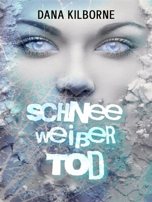 cover image of Schneeweißer Tod